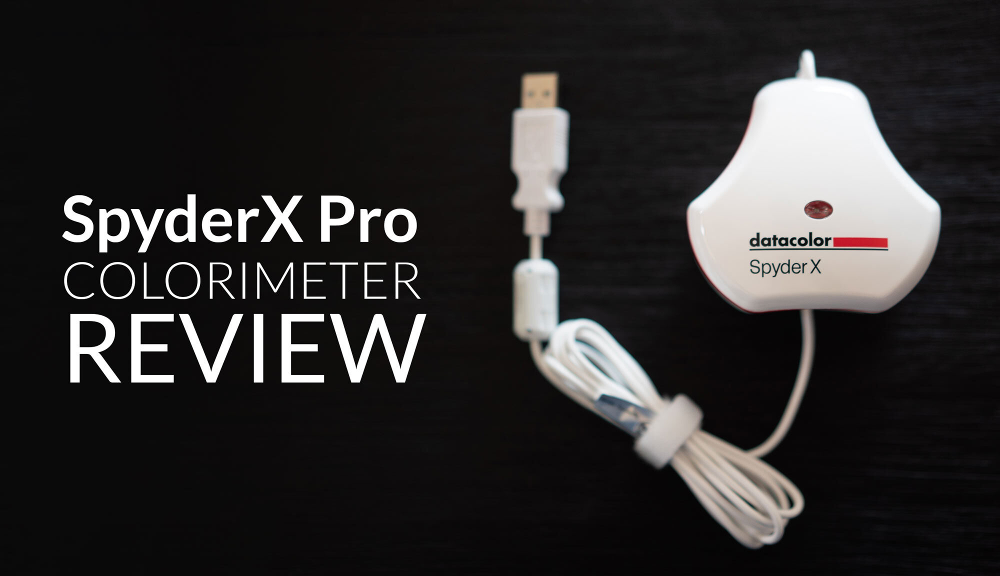 Datacolor SpyderX Pro Colorimeter Display Calibration Tool Review 